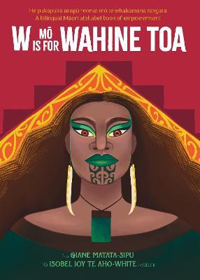 W is for Wahine Toa - Qiane Matata-Sipu