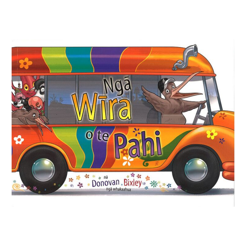 Ngā wīra o te pahi (The wheels on the bus) - Donovan Bixley